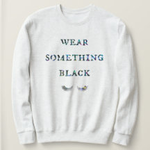 Tragen Sie etwas Schwarzes