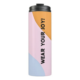 TRAGEN SIE IHRE FREUDE! THERMOSBECHER