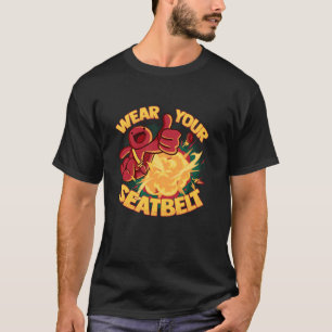 Tragen Sie Ihren Sicherheitsgurt The Odd T-Shirt