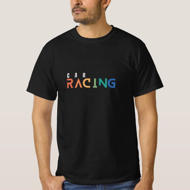 Tragen Sie Ihren Sport, Auto Racing T-Shirt (Vorderseite)