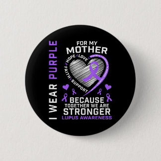 Tragen Sie Lila für Mama Lupus-Aufklärungsband Her Button