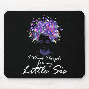 Tragen Sie Lila für meine kleine Scheiße Unterstüt Mousepad