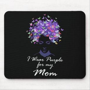 Tragen Sie Lila für meine Mama Familienunterstützu Mousepad