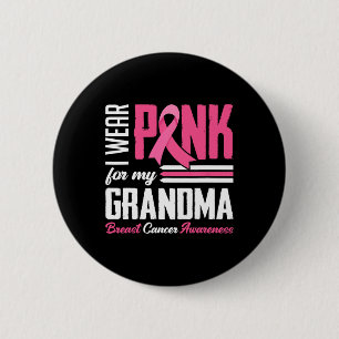 Tragen Sie Pink für mein Oma Brustkrebs Bewusstsei Button