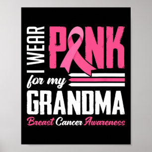 Tragen Sie Pink für mein Oma Brustkrebs Bewusstsei Poster
