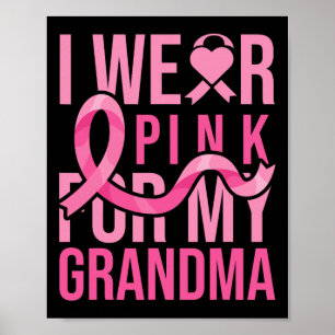 Tragen Sie Pink für mein Oma Brustkrebs Bewusstsei Poster