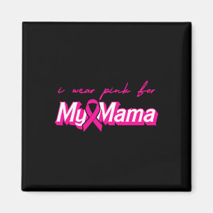 Tragen Sie Pink für meine Brustkrebserkrankungsunt Magnet