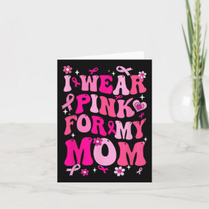 Tragen Sie Pink für meine Mama Brustkrebs-Bewussts Karte