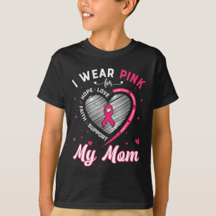Tragen Sie Pink für meine Mama Brustkrebs Bewussts T-Shirt