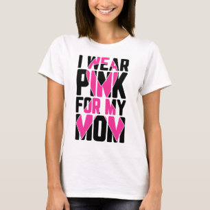 Tragen Sie Pink für meine Mama Brustkrebs-Bewussts T-Shirt