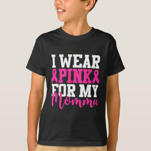 Tragen Sie Pink für meine Mama-Brustkrebserkrankun T-Shirt