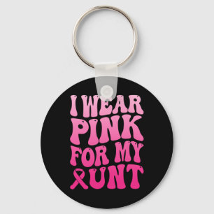 Tragen Sie Pink für meine Tante Brustkrebs-Unterst Schlüsselanhänger