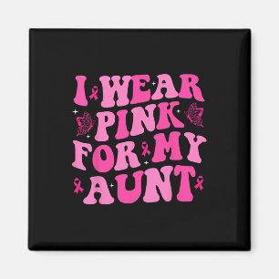 Tragen Sie Pink für meine Tante Rosa Ribbon Brustk Magnet