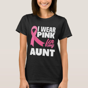 Tragen Sie Pink für meine Tante Tante Brustkrebs-B T-Shirt
