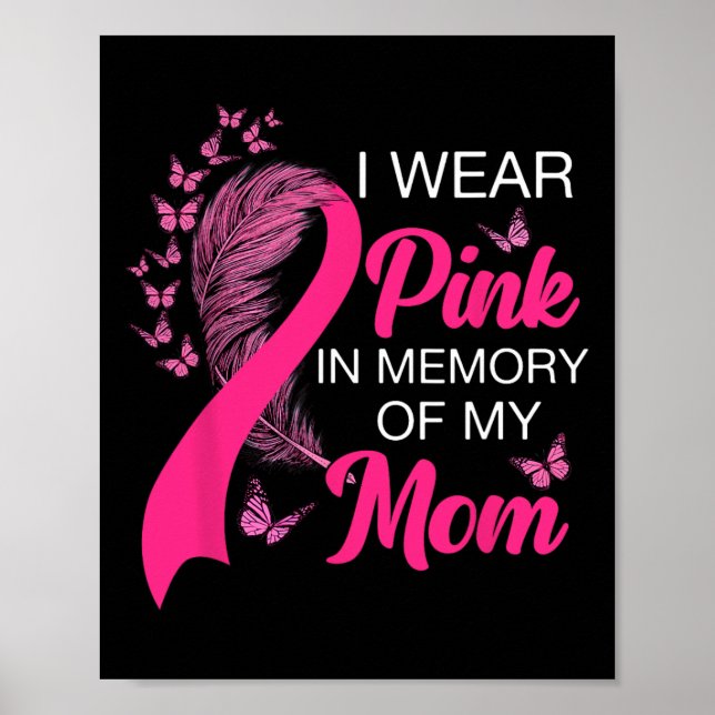 Tragen Sie Pink im Gedächtnis meiner Mama Brustkre Poster (Vorne)