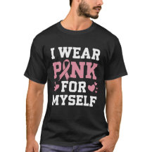 Tragen Sie Pink selbst-T - Shirt