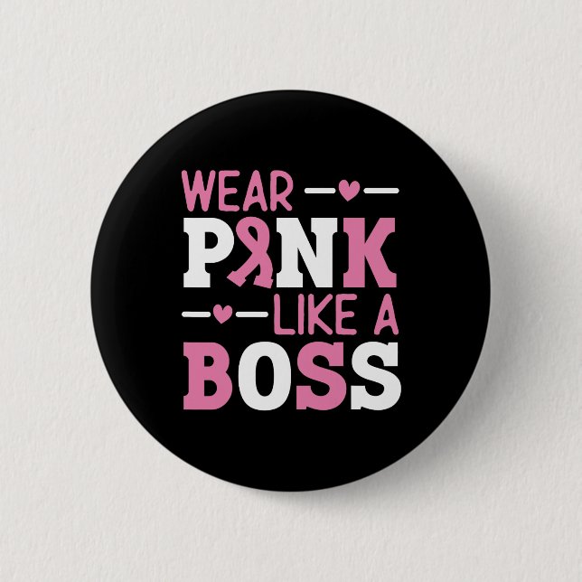 Tragen Sie Pink wie ein rosa, rosa Ribbon Brustkre Button (Vorderseite)