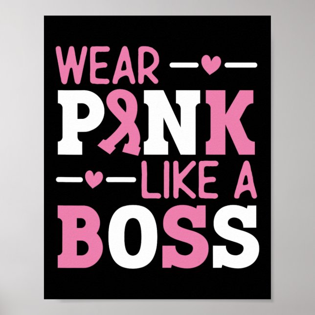 Tragen Sie Pink wie ein rosa, rosa Ribbon Brustkre Poster (Vorne)