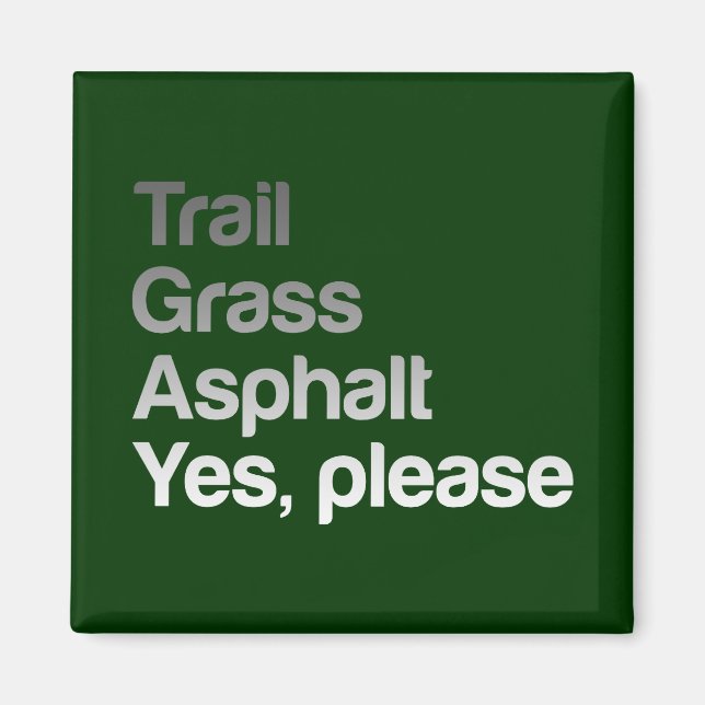 Trail Grass Asphalt Magnet (Vorne)