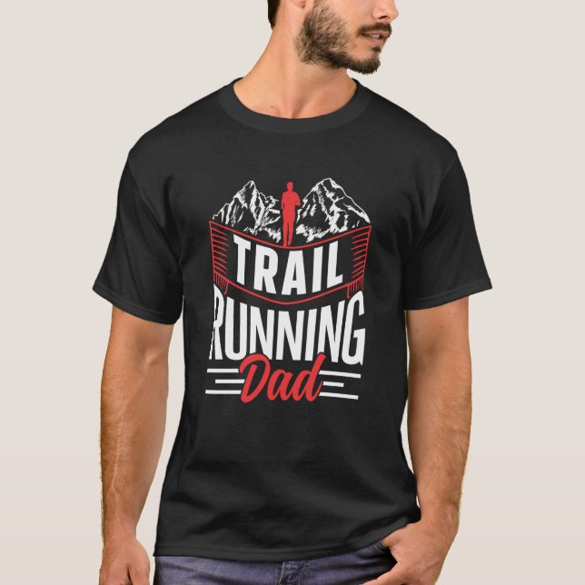Trail Runner Trails Pater Daddy P T-Shirt (Vorderseite)