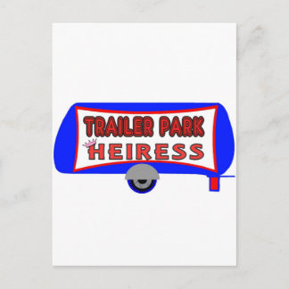 Trailer Park Heiress Postkarte