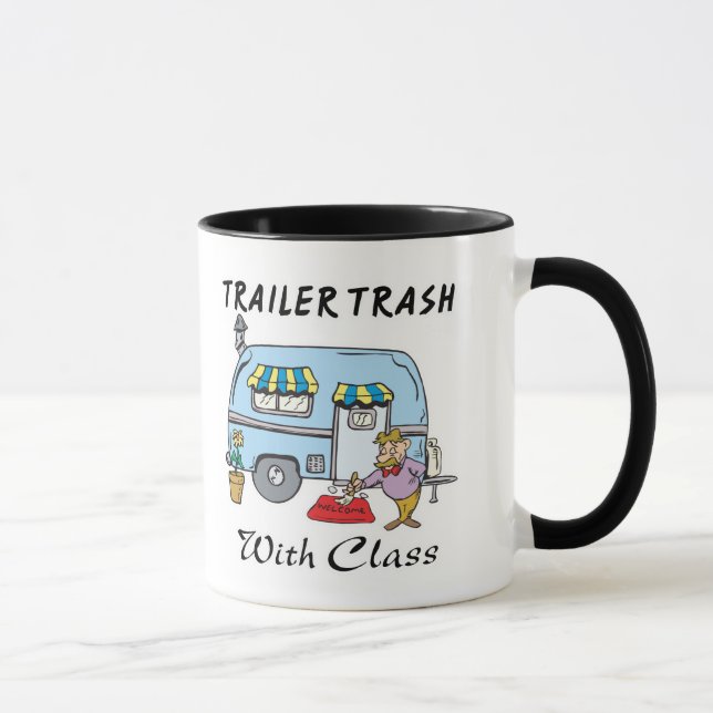 Trailer Park Müll mit Klasse Tasse (Rechts)