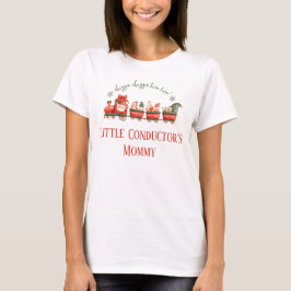 Train 2nd Birthday Party Little Conductors Mommy T-Shirt