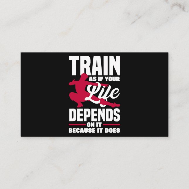 Train, als ob Ihr Leben davon abhängt, weil es tut Visitenkarte (Vorderseite)