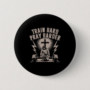 Train Hard Pray Harder Funny Christlich Workout Gy Button