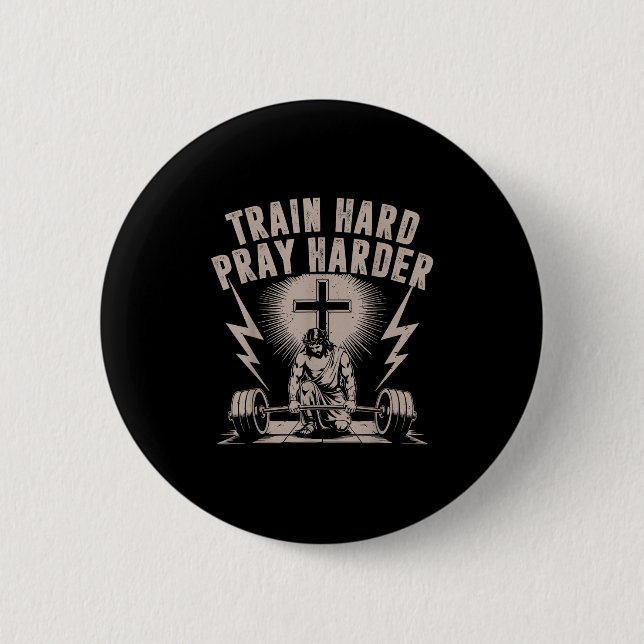 Train Hard Pray Harder Funny Christlich Workout Gy Button (Vorderseite)