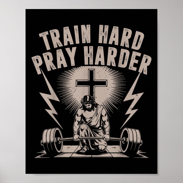 Train Hard Pray Harder Funny Christlich Workout Gy Poster (Vorne)