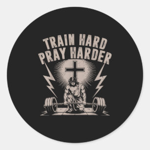 Train Hard Pray Harder Funny Christlich Workout Gy Runder Aufkleber