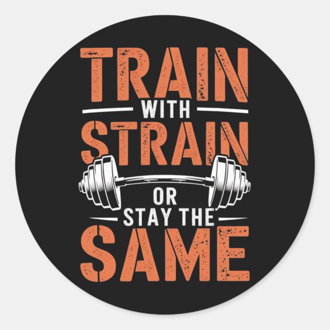 Train mit Strain - Fitness Motivation Muskel Runder Aufkleber (Vorderseite)