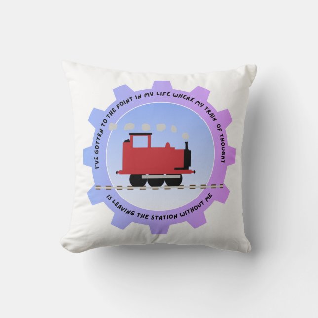 Train of thought has left the station without me kissen (Vorderseite)