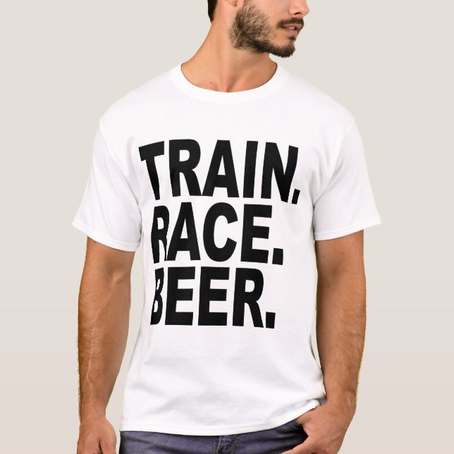 TRAIN.RACE.BEER T-Shirt (Vorderseite)