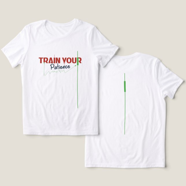 Train Your Patience – Trading Psychology Minimal Tri-Blend Shirt (Design Vorderseite & Rückseite)