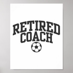 Trainer a.D. Fußballteam Mentor _1 Poster