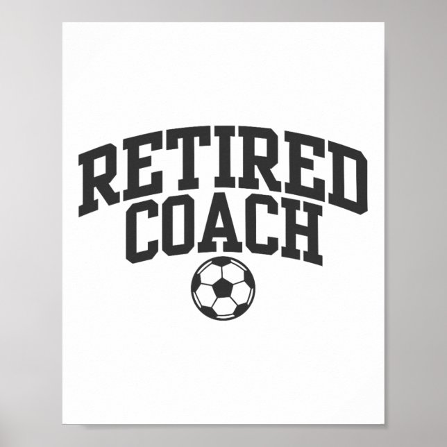 Trainer a.D. Fußballteam Mentor _1 Poster (Vorne)