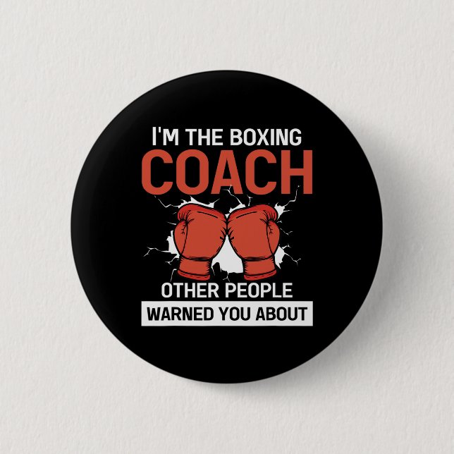 Trainer des Boxer Boxing Club Kickboxens Boxen Coa Button (Vorderseite)
