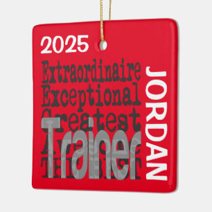 Trainer Extraordinaire CUSTOM Keramikornament