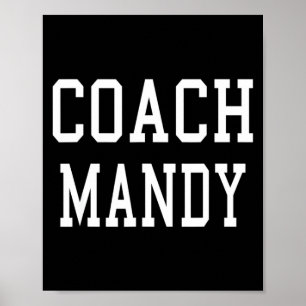 Trainer Mandy Benutzerdefiniertes Fußball-Mannscha Poster