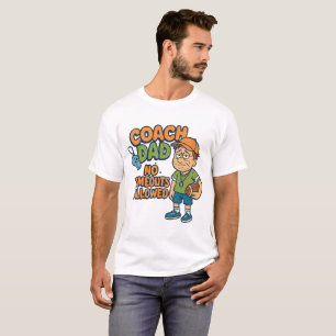 Trainer Papa keine Auszeit erlaubt Hemd T-Shirt