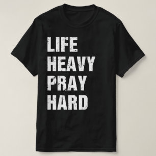Trainiere hart, bete intensiv Christliches Workout T-Shirt