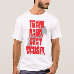 Trainiere hart Bleib fokussiert / Fitnessstudio Bo T-Shirt