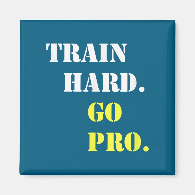 Trainiere Hart Und Werde Profi - Training - Srt -  Magnet (Vorne)