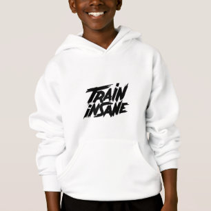 Trainiere verrückt hoodie