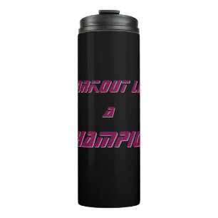 "Trainiere" wie ein Champion Series Thermosbecher