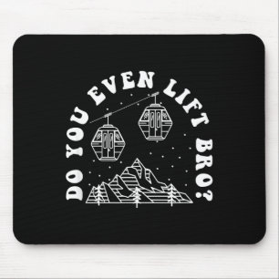 Trainierst du überhaupt, Wintersportler Mousepad