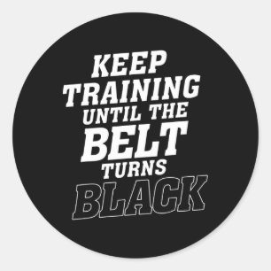 Training behalten, bis der Gürtel Black Karate Ju  Runder Aufkleber