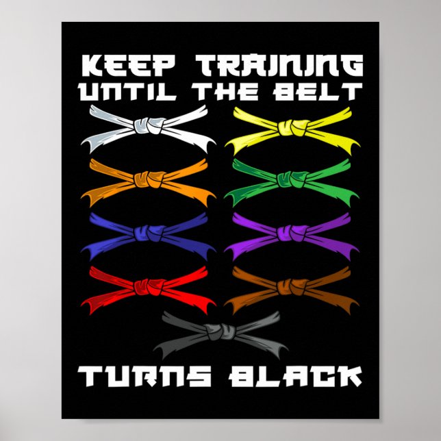 Training behalten, bis der Gürtel schwarze Karate  Poster (Vorne)